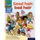 Read Write Inc. Phonics: Good hair, bad hair (Orange Set 4 Book Bag Book 9)