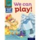Read Write Inc. Phonics: We can play! (Orange Set 4 Book Bag Book 1)