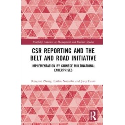CSR Reporting and the Belt and Road Initiative: Implementation by Chinese Multinational Enterprises