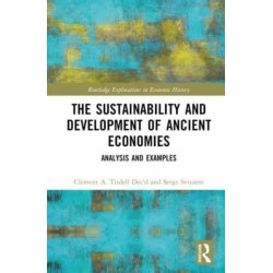 The Sustainability and Development of Ancient Economies: Analysis and Examples