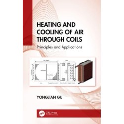 Heating and Cooling of Air Through Coils: Principles and Applications