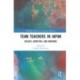 Team Teachers in Japan: Beliefs, Identities, and Emotions