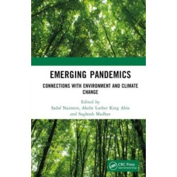 Emerging Pandemics: Connections with Environment and Climate Change