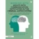 Working With Adults with Communication Difficulties in the Criminal Justice System: A Practical Guide for Speech and Language Therapists
