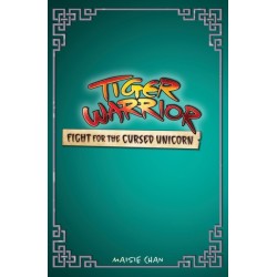 Tiger Warrior: Fight for the Cursed Unicorn: Book 5