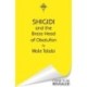 Shigidi and the Brass Head of Obalufon: The Nebula Award finalist and gripping magical heist novel
