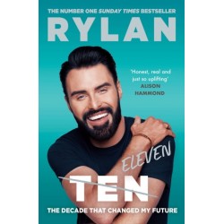 TEN: The decade that changed my future: From the No.1 bestselling author and the nation's favourite presenter