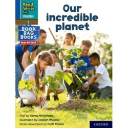 Read Write Inc. Phonics: Our incredible planet (Blue Set 6 NF Book Bag Book 6)