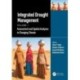 Integrated Drought Management, Volume 1: Assessment and Spatial Analyses in Changing Climate