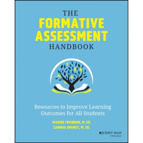 The Formative Assessment Handbook: Resources to Improve Learning Outcomes for All Students