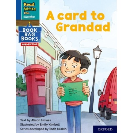 Read Write Inc. Phonics: A card to Grandad (Blue Set 6 NF Book Bag Book 1)