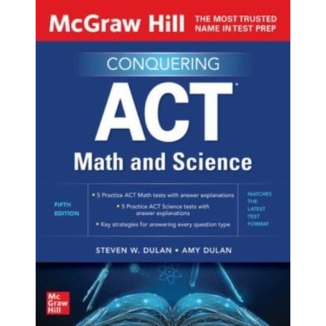 McGraw Hill Conquering ACT Math and Science, Fifth Edition