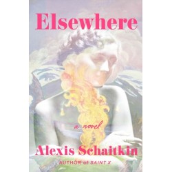 Elsewhere: A Novel
