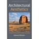 Architectural Aesthetics: Appreciating Architecture As An Art