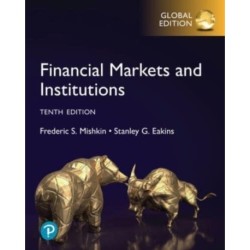 Financial Markets and Institutions, Global Edition