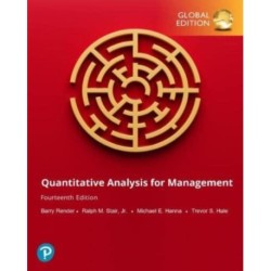 Quantitative Analysis for Management, Global Edition