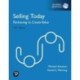 Selling Today: Partnering to Create Value, Global Edition