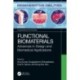 Functional Biomaterials: Advances in Design and Biomedical Applications