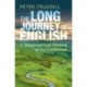 The Long Journey of English: A Geographical History of the Language