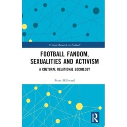 Football Fandom, Sexualities and Activism: A Cultural Relational Sociology