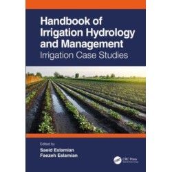 Handbook of Irrigation Hydrology and Management: Irrigation Case Studies