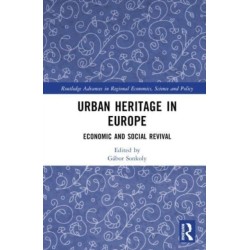 Urban Heritage in Europe: Economic and Social Revival