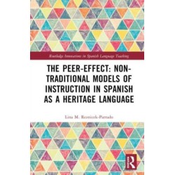 The Peer-Effect: Non-Traditional Models of Instruction in Spanish as a Heritage Language