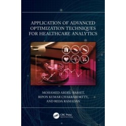 Application of Advanced Optimization Techniques for Healthcare Analytics