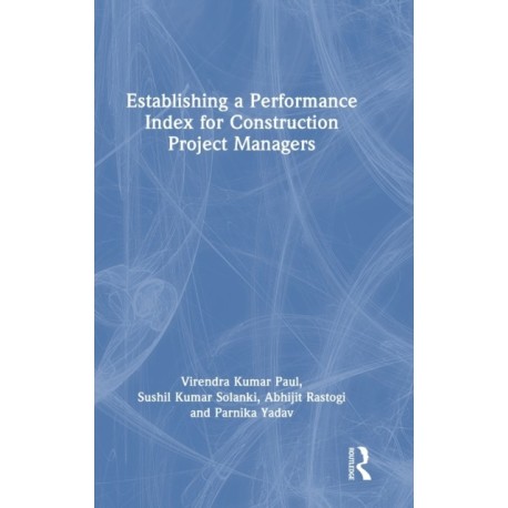 Establishing a Performance Index for Construction Project Managers