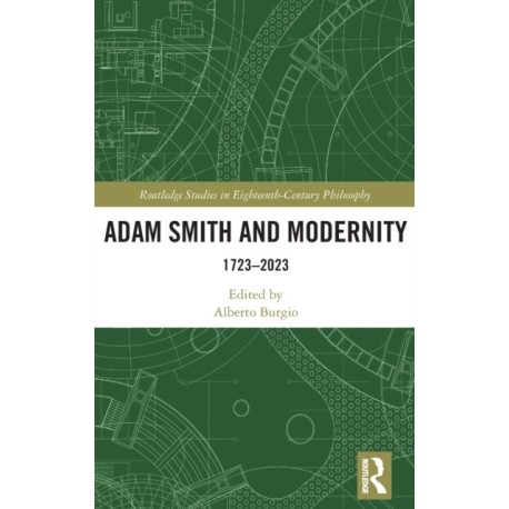 Adam Smith and Modernity: 1723–2023