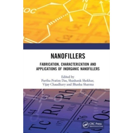 Nanofillers: Fabrication, Characterization and Applications of Inorganic Nanofillers