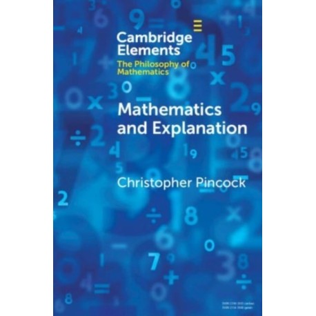 Mathematics and Explanation