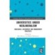 Universities under Neoliberalism: Ideologies, Discourses and Management Practices