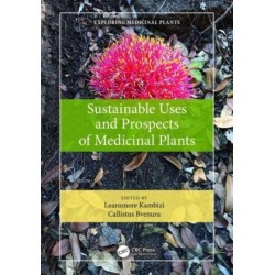 Sustainable Uses and Prospects of Medicinal Plants