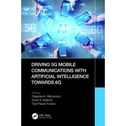 Driving 5G Mobile Communications with Artificial Intelligence towards 6G