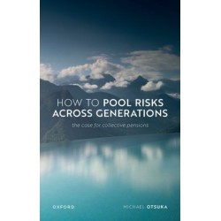 How to Pool Risks Across Generations: The Case for Collective Pensions