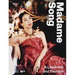 Madame Song: A Life in Art and Fashion