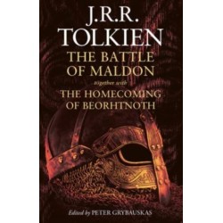 The Battle of Maldon: Together with the Homecoming of Beorhtnoth