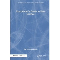 Practitioner’s Guide to Data Science