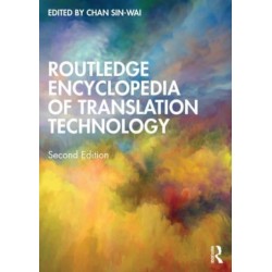 Routledge Encyclopedia of Translation Technology