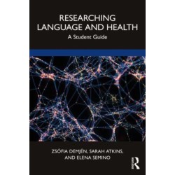 Researching Language and Health: A Student Guide