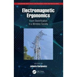 Electromagnetic Ergonomics: From Electrification to a Wireless Society