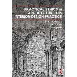 Practical Ethics in Architecture and Interior Design Practice