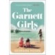 The Garnett Girls: A Novel