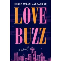 Love Buzz: A Novel