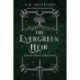 The Evergreen Heir: A Novel