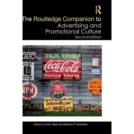 The Routledge Companion to Advertising and Promotional Culture
