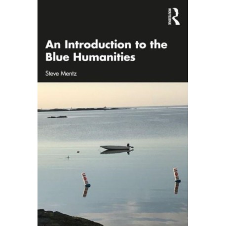 An Introduction to the Blue Humanities