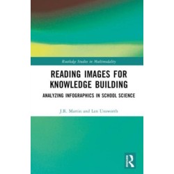 Reading Images for Knowledge Building: Analyzing Infographics in School Science