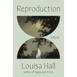 Reproduction: A Novel
